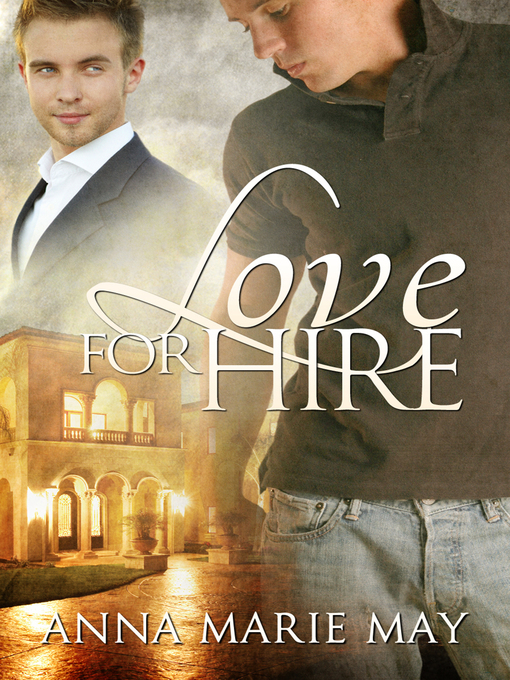 Title details for Love for Hire by Anna Marie May - Available